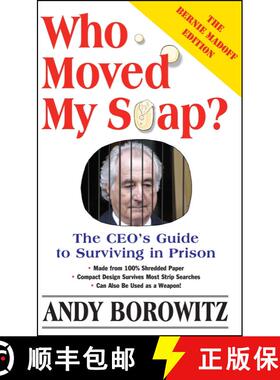 【3-4周达】Who Moved My Soap? : The CEO's Guide to Surviving Prison: The Bernie Madoff Edition [9780743251426]