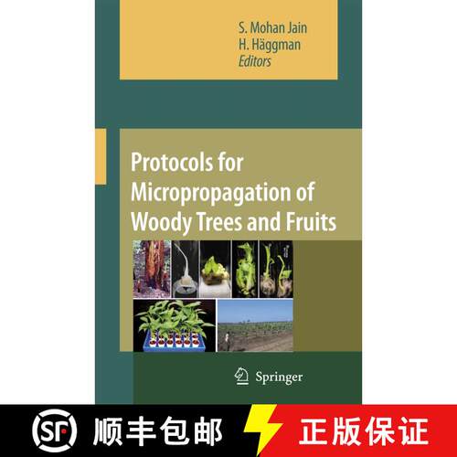【3-4周达】精装 Protocols for Micropropagation of Woody Trees and Fruits [9781402063510]