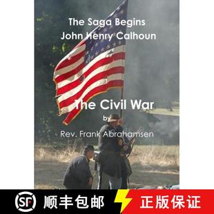 Civil 9781300441526 The John Henry Begins 4周达 Saga War Calhoun