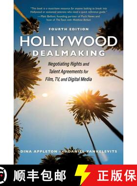 【3-4周达】Hollywood Dealmaking : Negotiating Rights and Talent Agreements for Film, TV, and Digital ... [9781621538479]