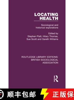 【3-4周达】Locating Health: Sociological and Historical Explorations [9780815348627]