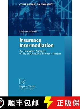 【3-4周达】Insurance Intermediation : An Economic Analysis of the Information Services Market [9783790819397]