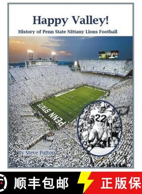 【3-4周达】Happy Valley! History of Penn State Nittany Lions Football [9798224738557]