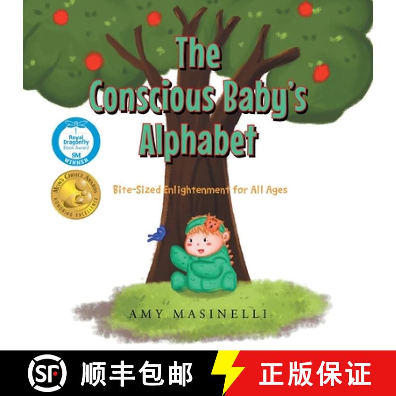 【3-4周达】The Conscious Baby's Alphabet: Bite-Sized Enlightenment for All Ages (Mom's Choice Award W... [9781638609841]