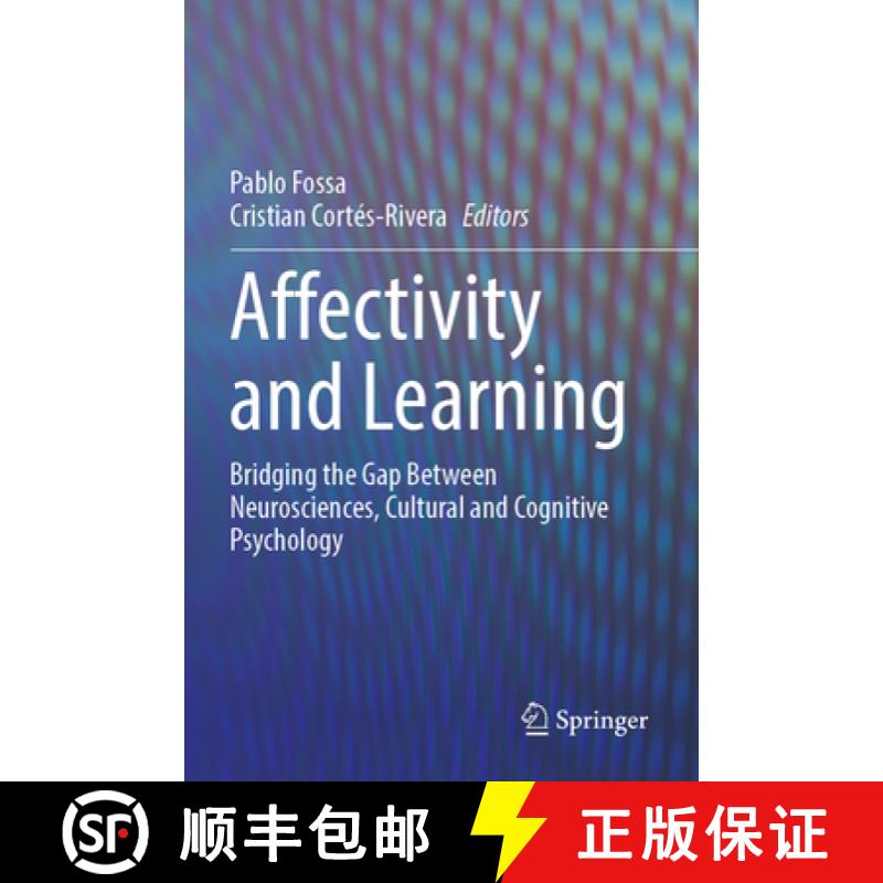 【3-4周达】Affectivity and Learning: Bridging the Gap Between Neurosciences, Cultural and Cognitive P... [9783031317118]