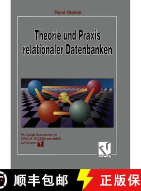 【3-4周达】Theorie Und PRAXIS Relationaler Datenbanken: Eine Grundlegende Einführung Für Studenten ... [9783528054274]