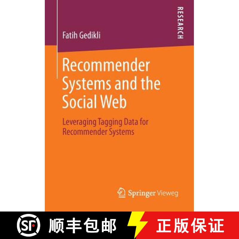 【4周达】Recommender Systems and the Social Web : Leveraging Tagging Data for Recommender Systems [9783658019471]