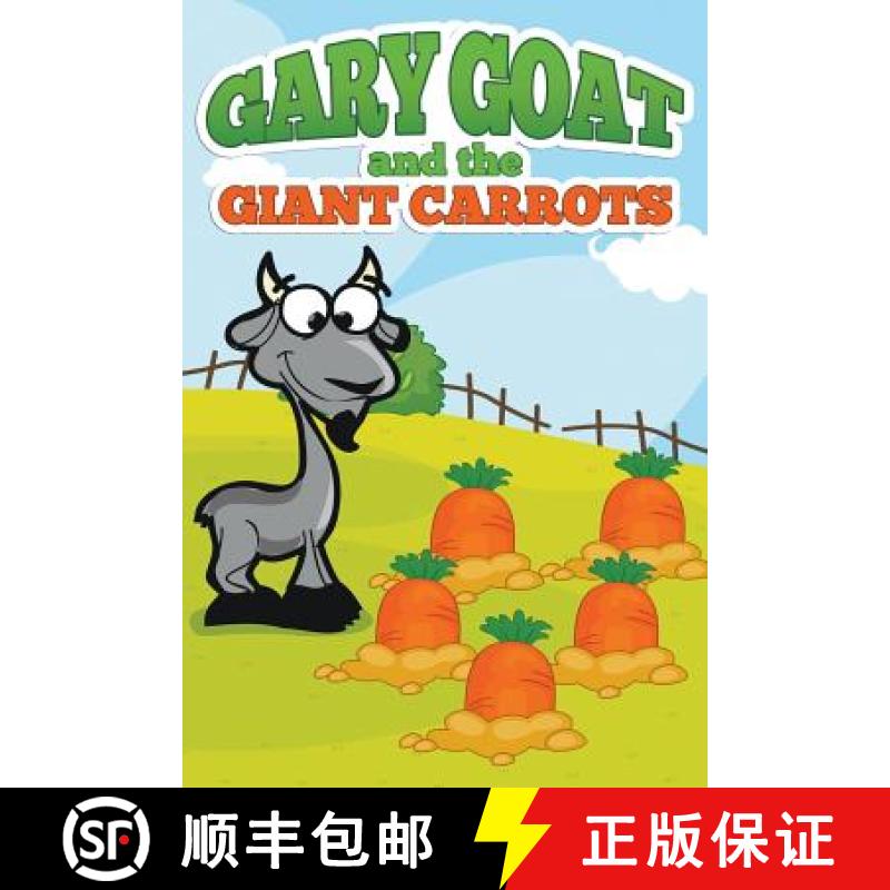 【3-4周达】Gary Goat and the Giant Carrots [9781680323122]