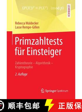 【3-4周达】Primzahltests für Einsteiger : Zahlentheorie - Algorithmik - Kryptographie [9783658112165]