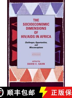 【3-4周达】The Socioeconomic Dimensions of HIV/AIDS in Africa: Challenges, Opportunities, and Misconc... [9780801476938]