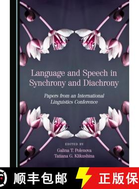 预订 Language and Speech in Synchrony and Diachrony : Papers from an International Linguistics Confer... [9781443886420]