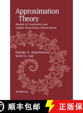 【3-4周达】Approximation Theory: Moduli of Continuity and Global Smoothness Preservation [9780817641511]