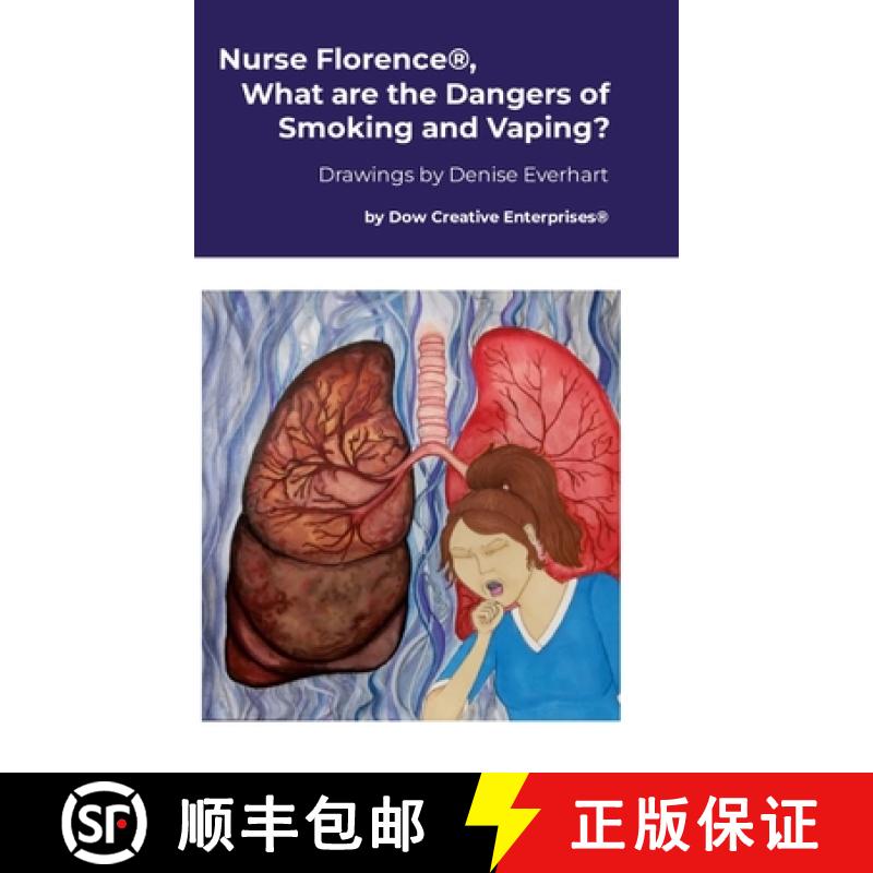 【2-3周达】Nurse Florence(R), What are the Dangers of Smoking and Vaping? [9781300914204]