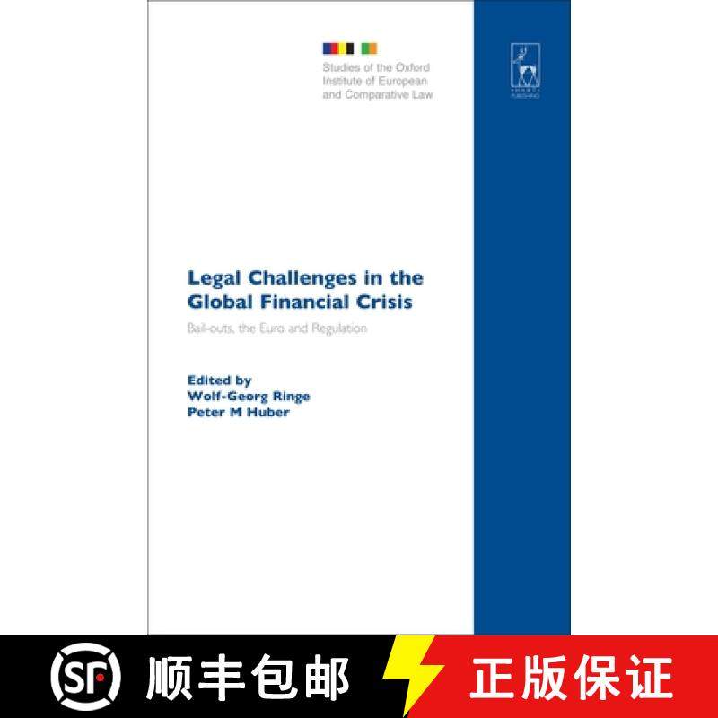 预订 Legal Challenges in the Global Financial Crisis: Bail-outs, the Euro and Regulation [9781849464390]