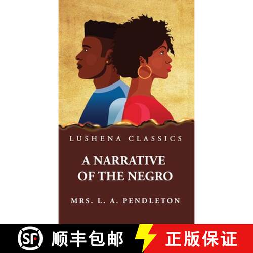 【3-4周达】精装 A Narrative of the Negro [9781639238224]