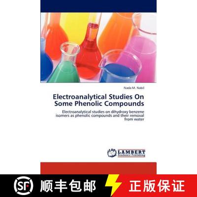 预订 Electroanalytical Studies on Some Phenolic Compounds [9783659296697]