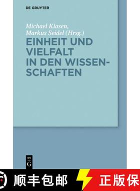 预订 Einheit Und Vielfalt in Den Wissenschaften [9783110612554]