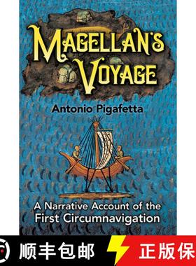 预订 Magellan'S Voyage: v. 1: A Narrative Account of the First Circumnavigation [9780486280998]