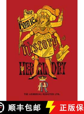 【3-4周达】Ye Comic History of Heraldry [9781326461379]