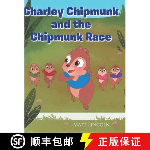 【3-4周达】Charley Chipmunk and the Chipmunk Race [9781640969230]
