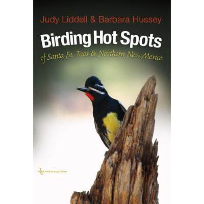 【4周达】Birding Hot Spots of Santa Fe, Taos, and Northern New Mexico [9781623492540]