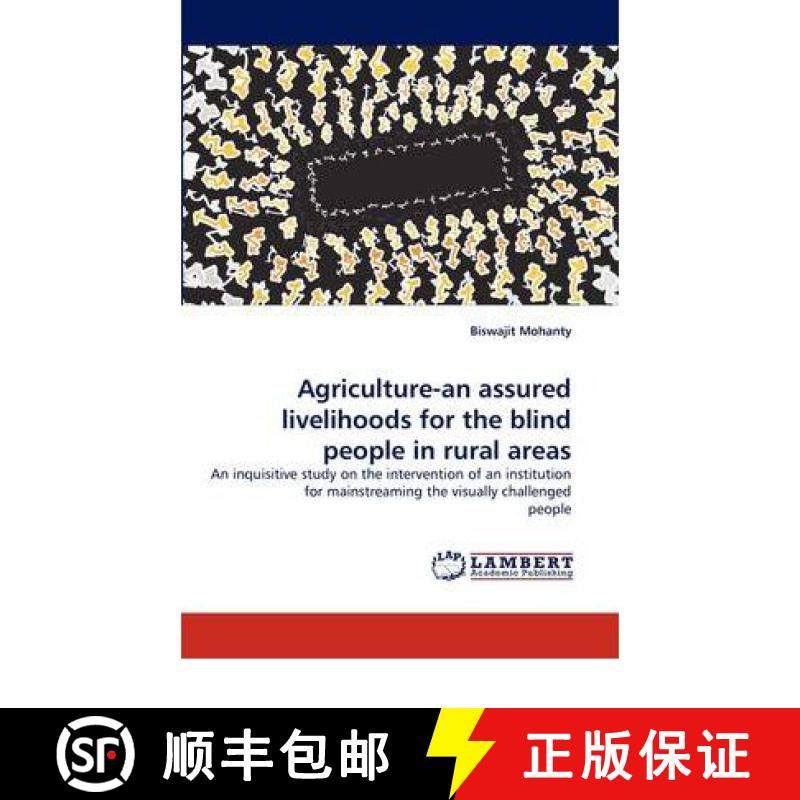 预订 Agriculture-an assured livelihoods for the blind people in rural areas [9783844333312]