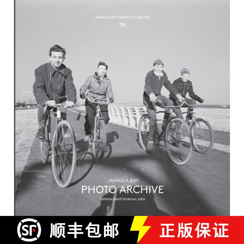 【3-4周达】Jamaica Bay Pamphlet Library 08: Jamaica Bay Photo Archive [9781942900085]