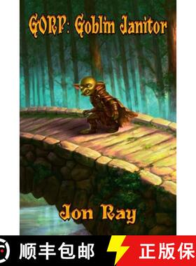 【3-4周达】GORP: Goblin Janitor [9781365977688]