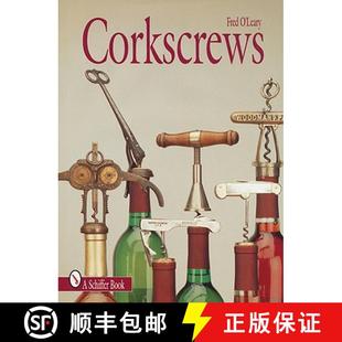 【3-4周达】Corkscrews: 1000 Patented Ways to en a Bottle: 1000 Patented Ways to Open a Bottle [9780764300189]