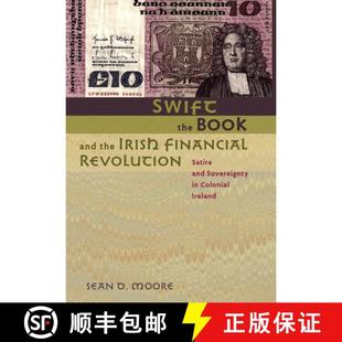 4周达 Book the Irish Sovereignty Colonial Satire Swift Revolution Financial 9780801895074 Ir... and