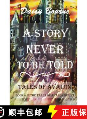 【3-4周达】A Story Never To Be Told [9781999902933]