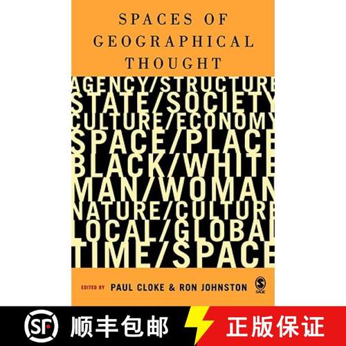 【3-4周达】Spaces of Geographical Thought: Deconstructing Human Geography′s Binaries [9780761947325]