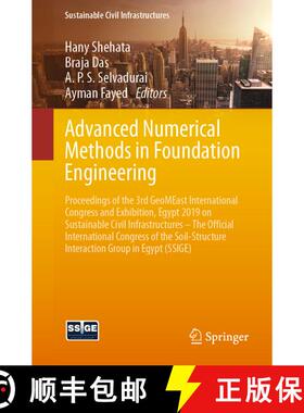 【3-4周达】Advanced Numerical Methods in Foundation Engineering: Proceedings of the 3rd GeoMEast Inte... [9783030341923]