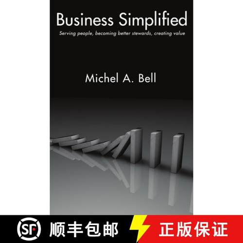 【3-4周达】Business Simplified: Serving people, becoming better stewards, creating value: Serving Peo... [9781387261413]