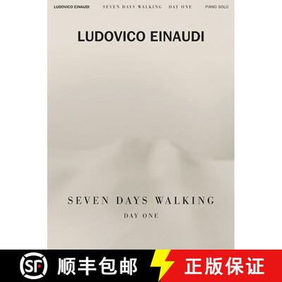 【3-4周达】Ludovico Einaudi - Seven Days Walking: Day One: For Piano [9781540049216]