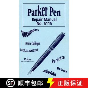 【3-4周达】Parker Pen Repair Manual No. 5115 [9780895381071]