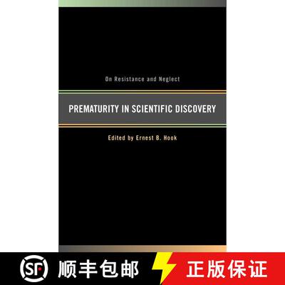 【3-4周达】精装 Prematurity in Scientific Discovery: On Resistance and Neglect (First Edition) [9780520231061]