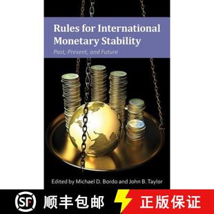 Future International Past Present Stability for Monetary 9780817920548 预订 and Rules