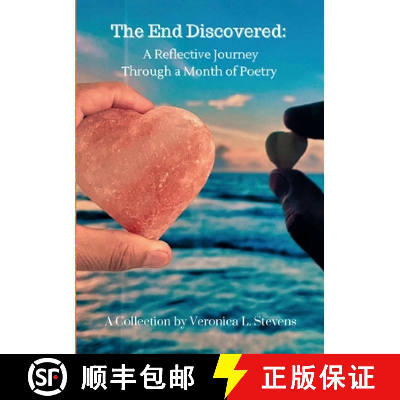 【3-4周达】The End Discovered:  A Reflective Journey Through a Month of Poetry [9781387710867]