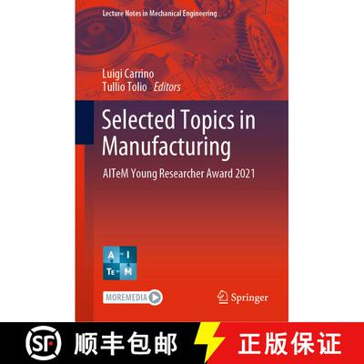 【3-4周达】Selected Topics in Manufacturing: AITeM Young Researcher Award 2021 [9783030826260]