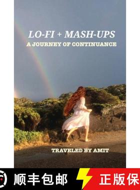 【3-4周达】Lo-Fi + Mashups: A Journey of Continuance:  Traveled by Amit [9789354264801]