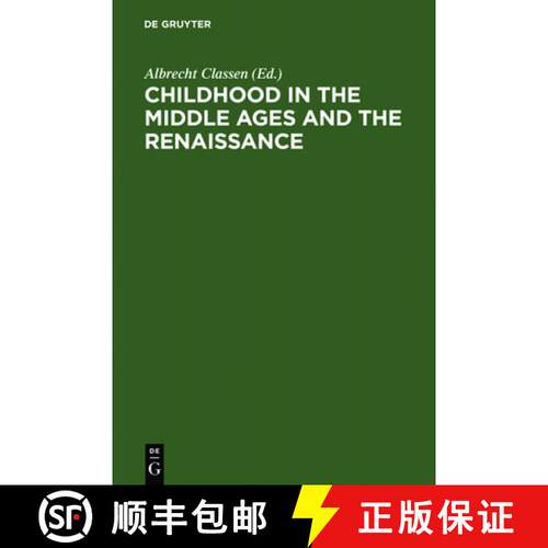 【3-4周达】精装 Childhood in the Middle Ages and the Renaissance – The Results of a Paradigm Shift i... [9783110184211]