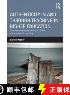 【3-4周达】Authenticity in and through Teaching in Higher Education: The transformative potential of ... [9780415520089]