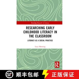 Early Researching Social 9781138597228 Childhood 4周达 Classroom the Literacy Practice
