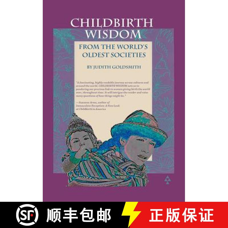 【3-4周达】Childbirth Wisdom: From the World's Oldest Societies [9781733927611]
