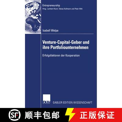 【3-4周达】Venture-Capital-Geber und ihre Portfoliounternehmen : Erfolgsfaktoren der Kooperation [9783824480791]