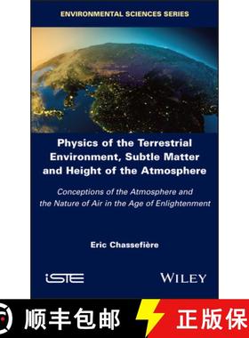 【3-4周达】Physics of the Terrestrial Environment, Subtle Matter and Height of the Atmosphere - Conce... [9781786307170]