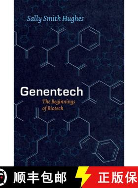 现货 基因泰克:生物技术的开端 Genentech: The Beginnings of Biotech [9780226045511]