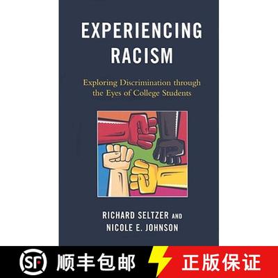 【3-4周达】Experiencing Racism : Exploring Discrimination through the Eyes of College Students [9780739134313]