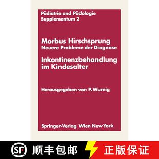 【3-4周达】Morbus Hirschsprung -- Neuere Probleme Der Diagnose Inkontinenzbehandlung Im Kindesalter: ... [9783211810583]